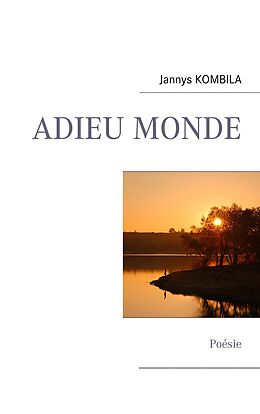 eBook (epub) ADIEU MONDE de Jannys Kombila