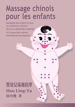 E-Book (epub) Massage chinois pour les enfants von Ling-Ya Hsu