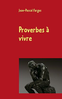 eBook (epub) Proverbes à vivre de Jean-Pascal Farges