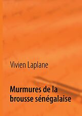 eBook (epub) Murmures de la brousse sénégalaise de Vivien Laplane