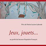 eBook (epub) Jeux, jouets... de Lucien Laborde