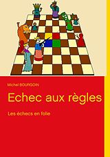 E-Book (epub) Echec aux règles von Michel Bourgoin