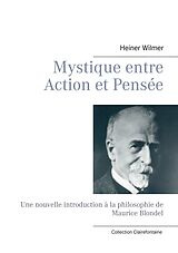 eBook (epub) Mystique entre Action et Pensée de Heiner Wilmer