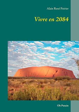 eBook (epub) Vivre en 2084 de Alain René Poirier
