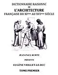 E-Book (epub) Dictionnaire raisonné de l'architecture française du XIe au XVIe siècle TI von Eugène Viollet-Le-Duc