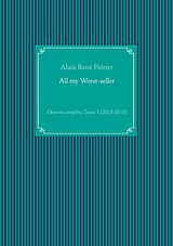 eBook (epub) All my Worst-seller de Alain René Poirier