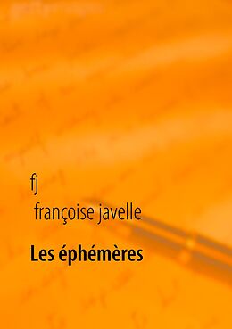 eBook (epub) Les éphémères éternels de Françoise Javelle