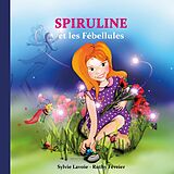 eBook (epub) Spiruline de Sylvie Lavoie, Ruthy Février