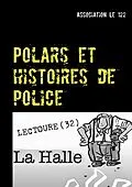 E-Book (epub) Polars et histoires de police von Association Le 122