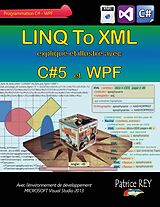 eBook (epub) Linq to xml avec C#5 et WPF de Patrice Rey