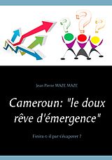 eBook (epub) Cameroun : "le doux rêve d'émergence" de Jean Pierre Maze Maze
