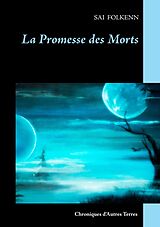 E-Book (epub) La Promesse des Morts von Sai Folkenn