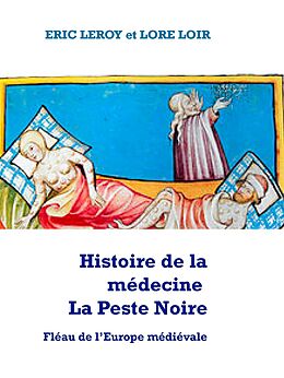 E-Book (epub) Histoire de la médecine La peste noire von Lore Loir, Eric Leroy