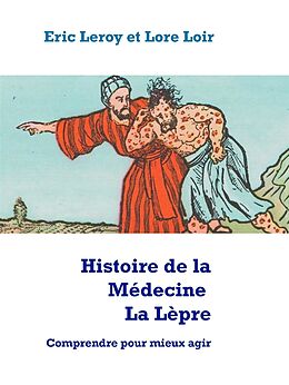 E-Book (epub) Histoire de la Médecine, La Lèpre von Eric Leroy, Lore Loir