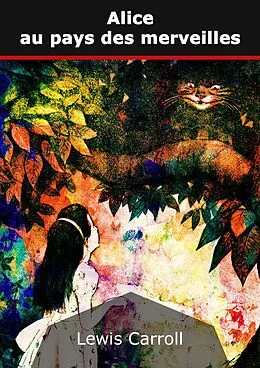 E-Book (epub) Alice au pays des merveilles von Carroll Lewis