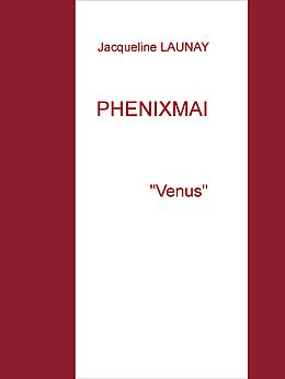 E-Book (epub) Phenixmai von Jacqueline Launay
