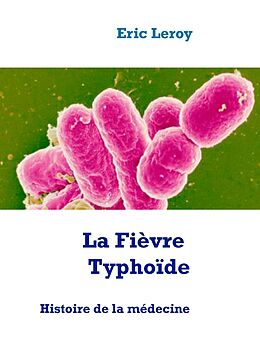 E-Book (epub) La Fièvre Typhoïde von Eric Leroy