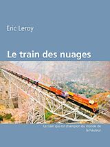 E-Book (epub) Le train des nuages von Eric Leroy