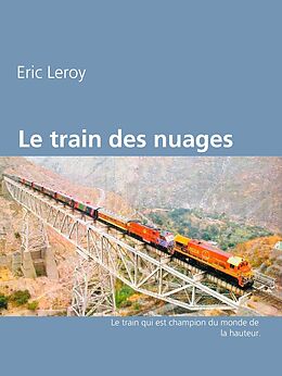 eBook (epub) Le train des nuages de Eric Leroy