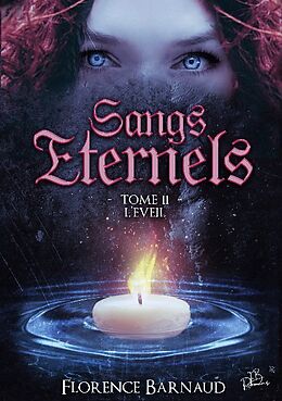 Couverture cartonnée Sangs Éternels - Tome 2 de Florence Barnaud