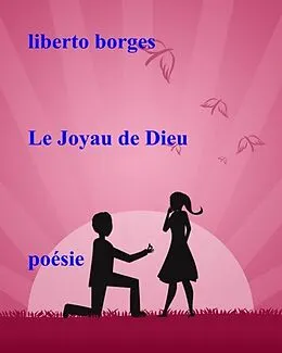 E-Book (epub) Le Joyau de Dieu von Liberto Borges