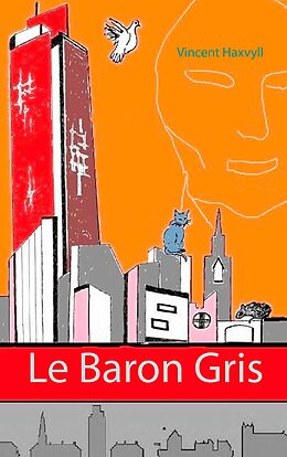 eBook (epub) Le Baron Gris de Vincent Haxvyll