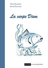 E-Book (epub) La carpe Diem von Valérie Bonenfant, Bernard Brunstein