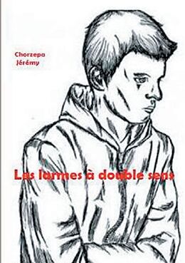 eBook (epub) Les larmes à double sens de Jérémy Chorzepa