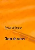 E-Book (epub) Chant de ruines von Pascal Verbaere