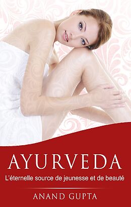 eBook (epub) Ayurveda de Anand Gupta