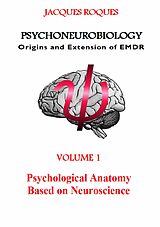 eBook (epub) Psychoneurobiology Origins and extension of EMDR de Jacques Roques