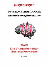 eBook (epub) Psychoneurobiologie fondement et prolongement de l'EMDR de Jacques Roques