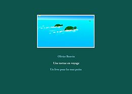 E-Book (epub) Une tortue en voyage von Olivier Bonvin