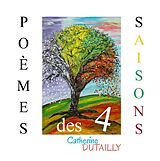 E-Book (epub) Poèmes des 4 saisons von Catherine Dutailly