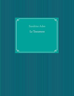 E-Book (epub) Le Testament von Sandrine Adso
