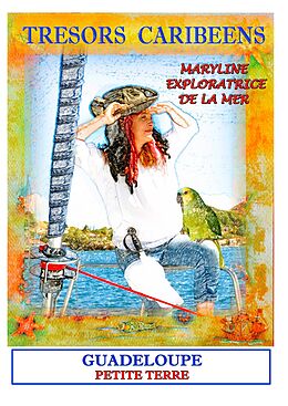 eBook (epub) Trésors caribéens maryline l'exploratrice de la mer de Maryline Lemoye