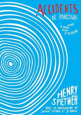 E-Book (epub) Accidents de parcours von Henry Spietweh, Jp Bouzac