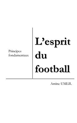 eBook (epub) L'esprit du football de Amine Umlil