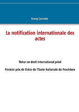 E-Book (epub) La notification internationale des actes von Fanny Cornette
