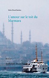 eBook (epub) L'amour sur le toit du Marmara de Maha Oboud Baeshen