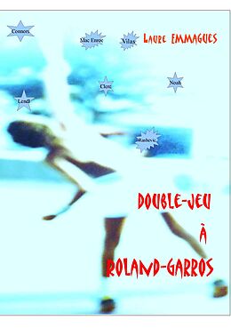 eBook (epub) Double-jeu à Roland-Garros de Laure Emmagues