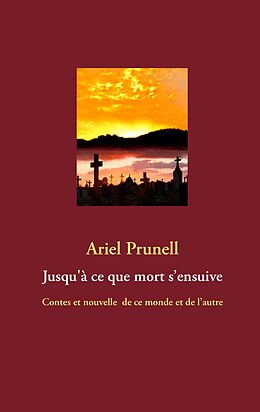 eBook (epub) Jusqu'à ce que mort s'ensuive de Ariel Prunell