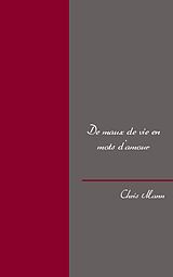 eBook (epub) De maux de vie en mots d'amour de Chris Mann