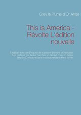 eBook (epub) This is America - Révolte L'édition nouvelle de Grey Mbelengo