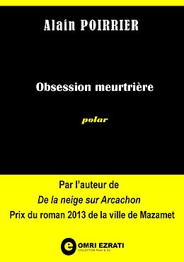 eBook (epub) Obsession meurtrière de Alain Poirrier