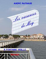 eBook (epub) Les vacances de Meg de André Raynaud