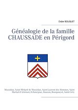 eBook (epub) Généalogie de la famille Chaussade en Périgord de Didier Bouquet