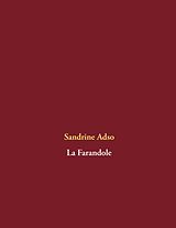 eBook (epub) La Farandole de Sandrine Adso