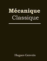 eBook (epub) Mécanique classique de Hugues Genvrin