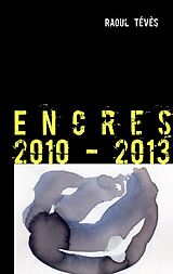 eBook (epub) Encres 2010 - 2013 de Raoul Tévès